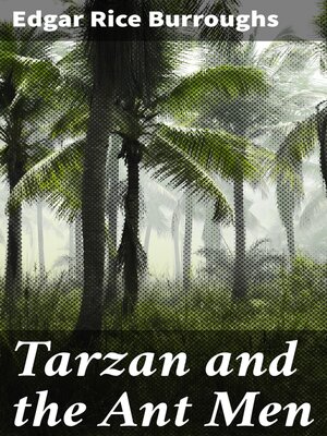 cover image of Tarzan and the Ant Men
